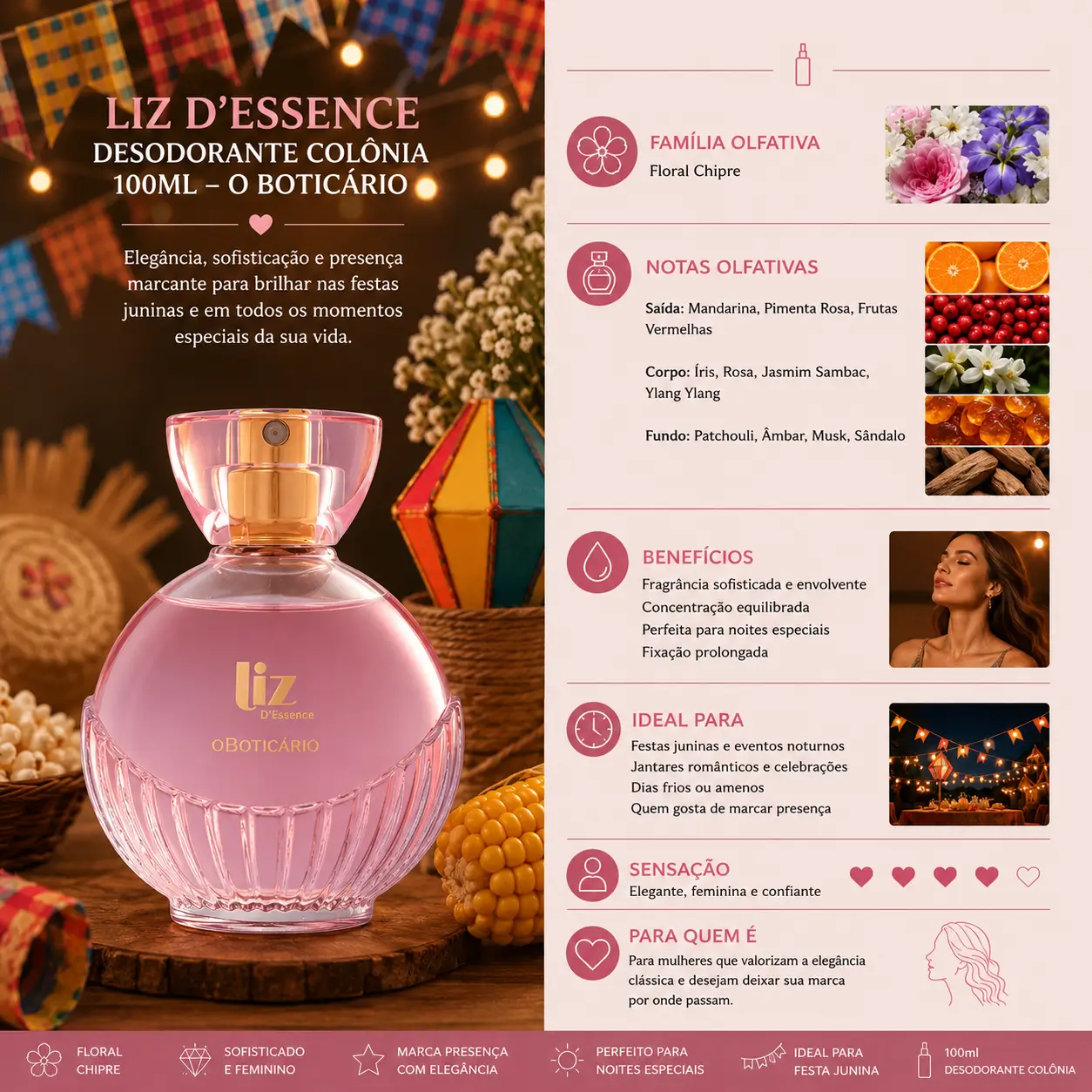 Perfume Liz D’essence O Boticário em cenário de festa junina com bandeirinhas, milho e decoração típica